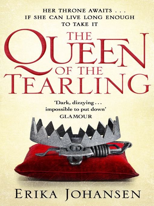 Title details for The Queen of the Tearling by Erika Johansen - Available